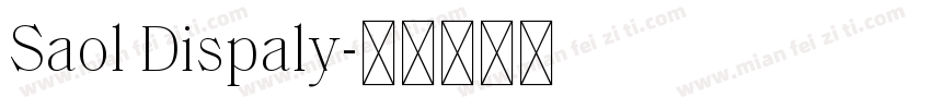 Saol Dispaly字体转换